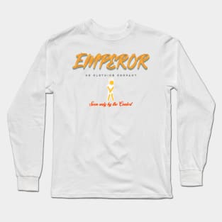 Emperor: No clothing company Long Sleeve T-Shirt